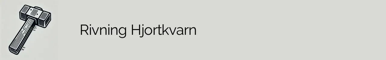 Rivning Hjortkvarn