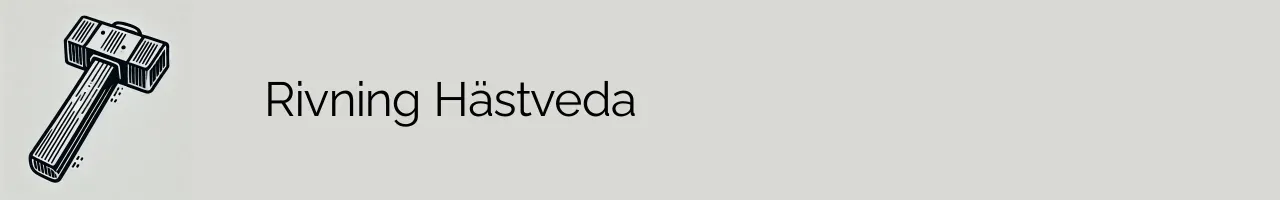 Rivning Hästveda