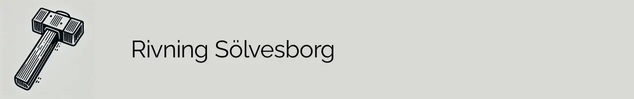 Rivning Sölvesborg